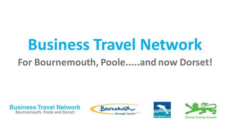 Business Travel Network For Bournemouth, Poole.....and now Dorset!
