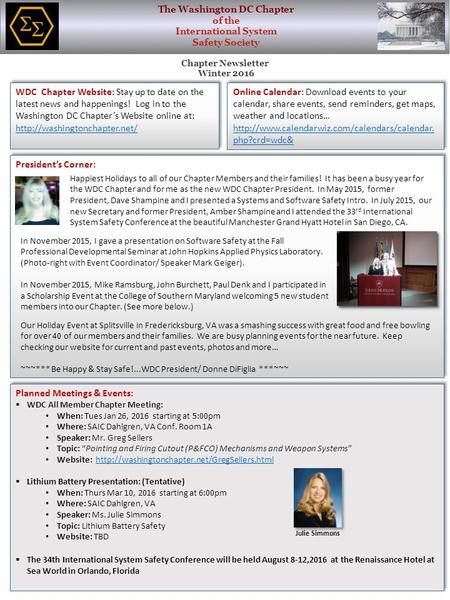 The Washington DC Chapter of the International System Safety Society Chapter Newsletter Winter 2016 WDC Chapter Website: Stay up to date on the latest.