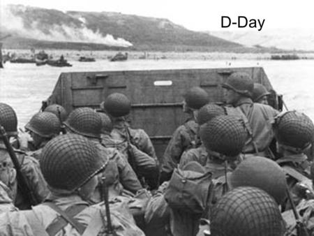 D-Day.