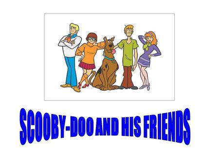 Hi, friends. I’m Scooby- Doo. I am a dog. I have got two eyes, two ears, four legs and one nose. I can run. RUN.