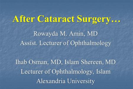 After Cataract Surgery…