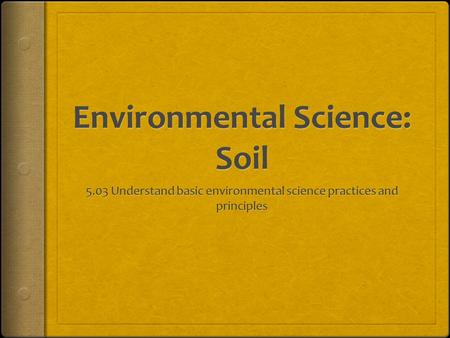 Environmental Science: Soil