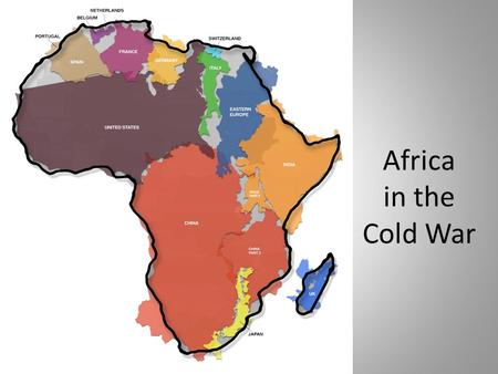 Africa in the Cold War.