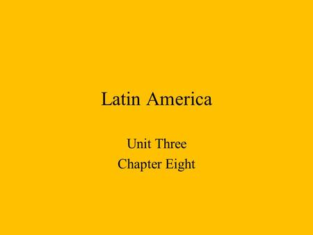 Latin America Unit Three Chapter Eight. 1.Colombia 20.Belize 2.Honduras 21.Haiti 3.Costa Rica 22.Dominican 4.BrazilRepublic 5.Suriname 23. Uruguay 6.Peru.