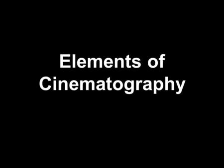 Elements of Cinematography. How Motion-Pictures Work.