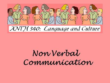 Non Verbal Communication. What Is Paralanguage? DEFINITION Paralanguage is the voice intonation that accompanies speech, including voice pitch, voice.