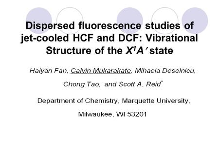 Dispersed fluorescence studies of jet-cooled HCF and DCF: Vibrational Structure of the X 1 A state.