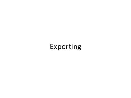 Exporting. Export Step 1 – In Outlook select Contacts.