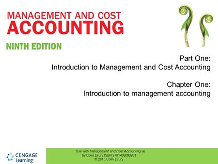 Part One:  Introduction to Management and Cost Accounting
