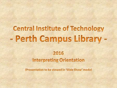 Welcome to the Library © Central Institute of Technology The library is open 6 days a week during term time as follows: Monday to Thursday - 8.00am to.