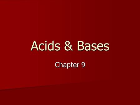 Acids & Bases Chapter 9. Arrhenius Acid DEFINITION Any substance that releases hydrogen ions in water. Any substance that releases hydrogen ions in water.EQUATION: