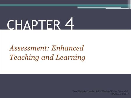 CHAPTER 4 Assessment: Enhanced Teaching and Learning