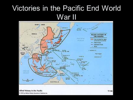 Victories in the Pacific End World War II