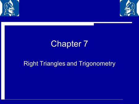 Chapter 7 Right Triangles and Trigonometry. 7.1 Geometric Mean.