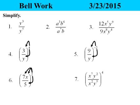 Bell Work3/23/2015 Simplify. Polynomials 1/31/2016 Heading Today we will find the degree and classify polynomials in Standard Form. Also identify the.