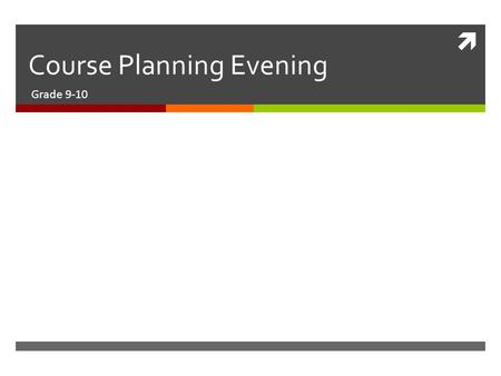  Course Planning Evening Grade 9-10. Agenda  Introductions  Math Streams  Creating the timetable  Grade 8-9 Parents  Webpage, course booklet, new.