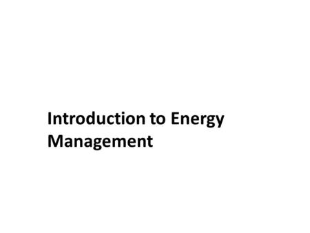 Introduction to Energy Management. Week/Lesson 5 Psychrometrics: The Properties of Air.