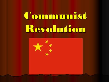 Communist Revolution. The End of Emperors In 1911, after thousands of years of being ruled by emperors, the last of China’s royal dynasty’s was overthrown.