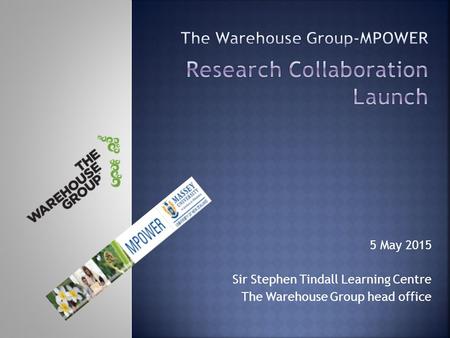 5 May 2015 Sir Stephen Tindall Learning Centre The Warehouse Group head office.