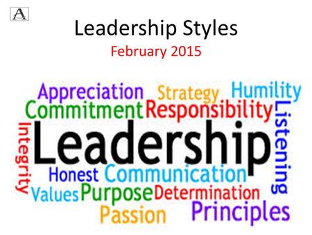 Leadership Styles February 2015