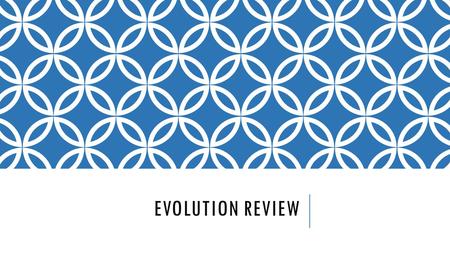 EVOLUTION REVIEW. Which of the 4 processes of Evolution by Natural Selection does the definition describe? Individuals within a species will fight for.