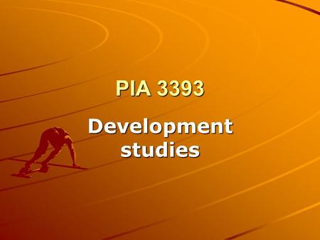 PIA 3393 Development studies. Week Ten Debates about Rural Development.