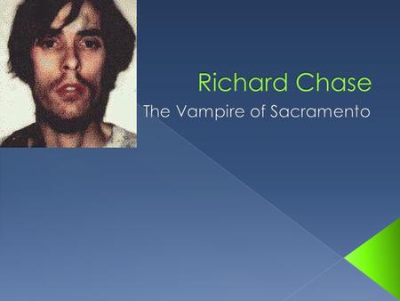 richard chase documentary