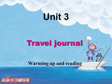 Unit 3 Travel journal Warming up and reading.