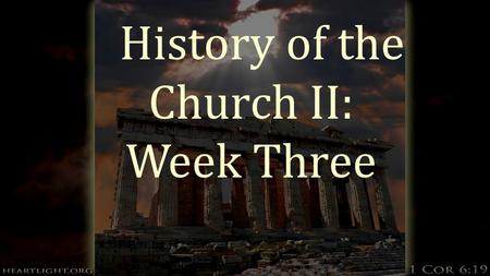 History of the Church II: Week Three. John Calvin  Read story page 256 in Church History.