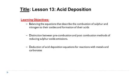 Title: Lesson 13: Acid Deposition