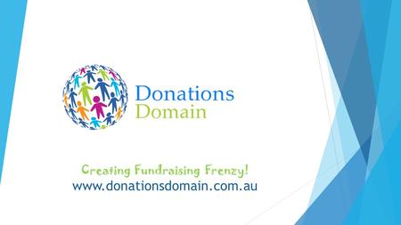 Creating Fundraising Frenzy! www.donationsdomain.com.au.