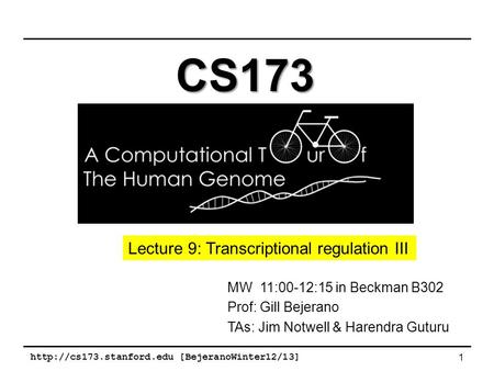 CS173 Lecture 9: Transcriptional regulation III