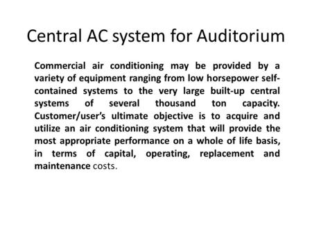 Central AC system for Auditorium