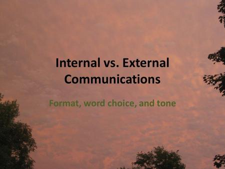 Internal vs. External Communications