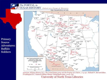 University of North Texas Libraries American Military History Vol.1: The United States Army and the Forging of A Nation, 1775-1917. Richard W. Stewart.