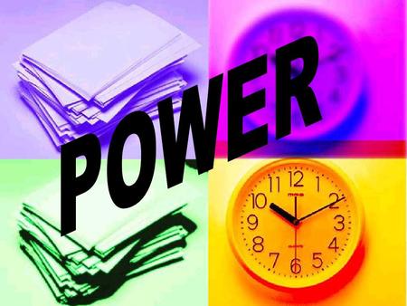 POWER The rate at which work is done The rate at which work is done The amount of work done in a unit of time The amount of work done in a unit of time.
