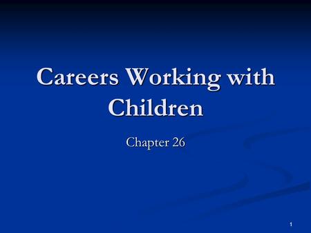 Careers Working with Children