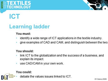 ICT Learning ladder You must: