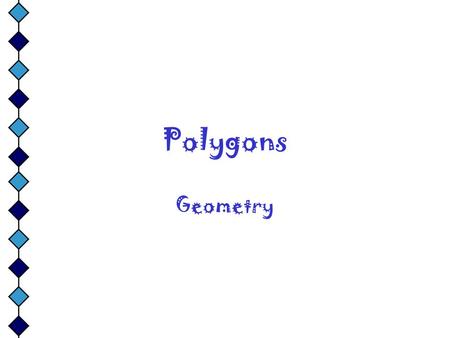 Polygons Geometry.
