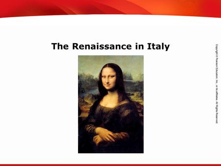 TEKS 8C: Calculate percent composition and empirical and molecular formulas. The Renaissance in Italy.
