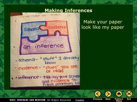 Making Inferences Make your paper look like my paper.