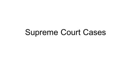 Supreme Court Cases. Marbury vs Madison Established Judicial review-which says the Supreme Court decided what’s constitutional or not It gave them Judicial.