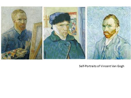 Self-Portraits of Vincent Van Gogh