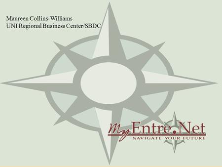 Maureen Collins-Williams UNI Regional Business Center/SBDC.
