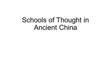 Schools of Thought in Ancient China. Confucianism Collected in the Analects Focuses on the political and the ethical rather than spiritual Emphasis.