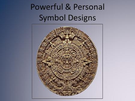 Powerful & Personal Symbol Designs