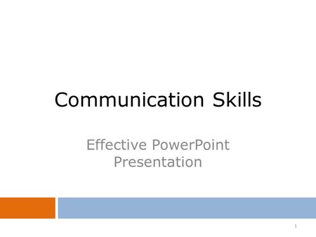 Effective PowerPoint Presentation