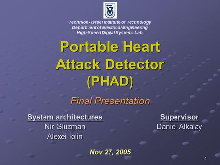 Portable Heart Attack Detector (PHAD) Final Presentation
