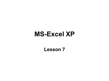 MS-Excel XP Lesson 7. Creating Charts 1.Excel for windows can produce 14 standard type and 20 custom types of graphs or charts, with many different format.