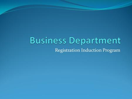 Registration Induction Program. Study Plan 12 courses in each level divided into 3 semesters. o In semester 1 and 2: o 5 courses o For students under.